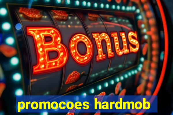 promocoes hardmob